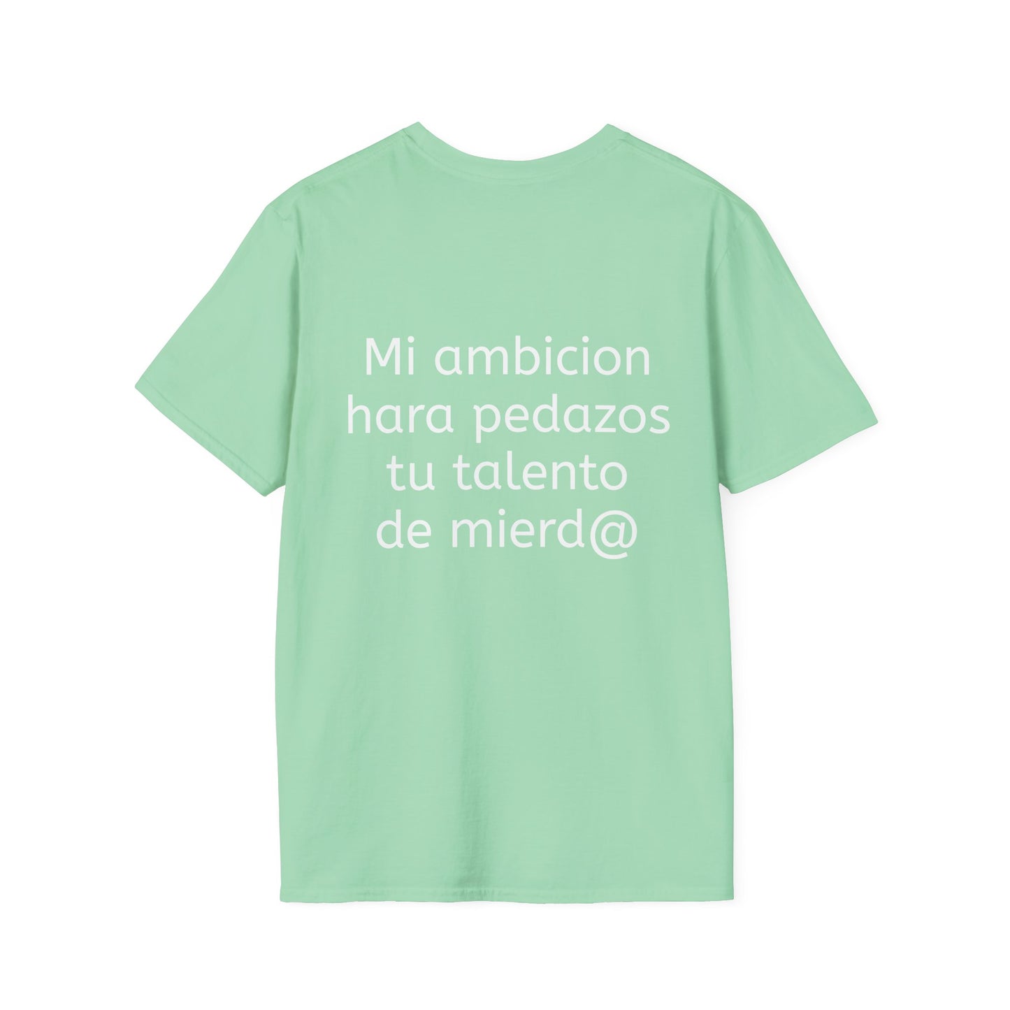 Camiseta mi Ambición